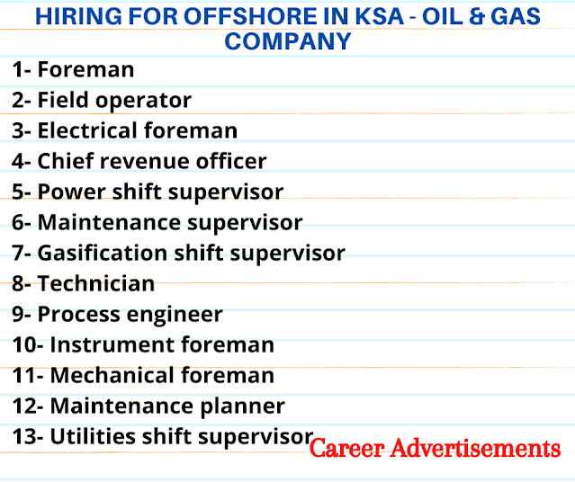 Hiring for Offshore in KSA - Oil & Gas Company