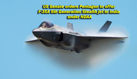 After US Senates order Lockheed may offer F35A to India under MRFA tender with local production