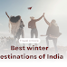 5 Most Amazing Places to Visit in Winter in India