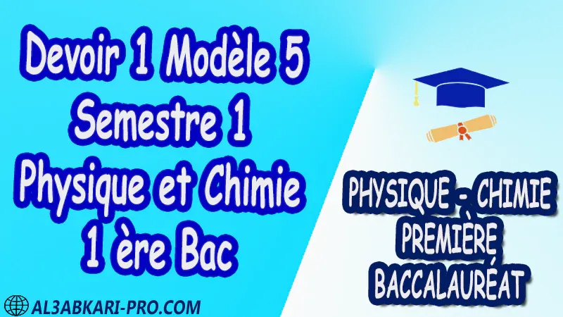 Devoir corrigé devoirs de Physique et Chimie biof , Devoir corrigé Physique et Chimie 1 ère bac biof devoir de semestre 1 devoir de Physique et Chimie première baccalauréat biof pdf Devoirs corrigés 1 er bac , 1 ère bac biof , première baccalauréat biof , Fiche pédagogique, Devoir de semestre 1 , Devoirs de semestre 2 , maroc , Exercices corrigés , Cours , résumés , devoirs corrigés , exercice corrigé , prof de soutien scolaire a domicile , cours gratuit , cours gratuit en ligne , cours particuliers , cours à domicile , soutien scolaire à domicile , les cours particuliers , cours de soutien , des cours de soutien , les cours de soutien , professeur de soutien scolaire , cours online , des cours de soutien scolaire , soutien pédagogique