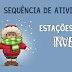 Sequência de Atividades - Estações do ano: Inverno