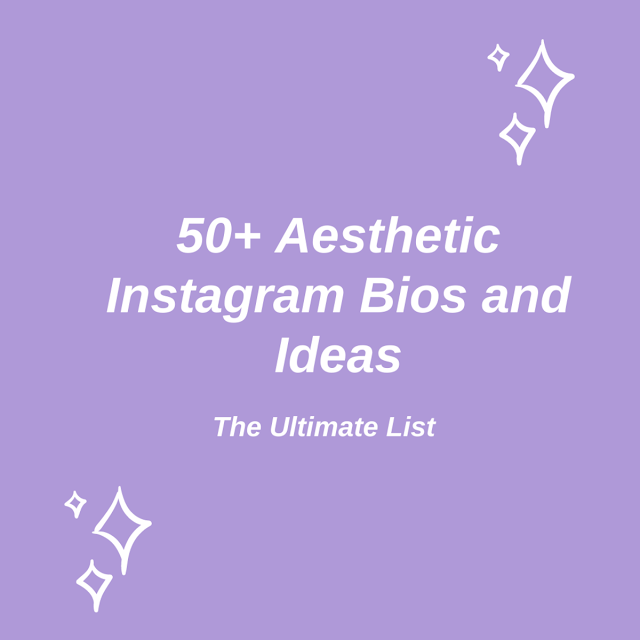 50+Aesthetic Bio Ideas