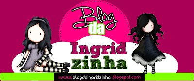 Blog da Ingridzinha