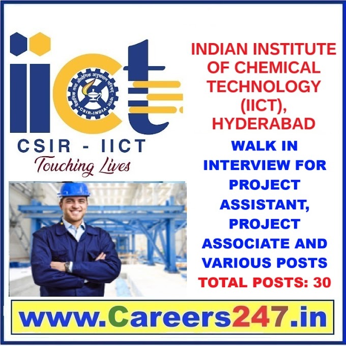 IICT, Hyderabad Recruitment 2025 – Walk in Interview for Project Assistant, Project Associate and Various Posts