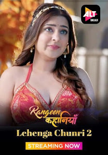 Rangeen Kahaniyan Lehenga Chunri (2023) Season 2 Part 3 ALTBalaji