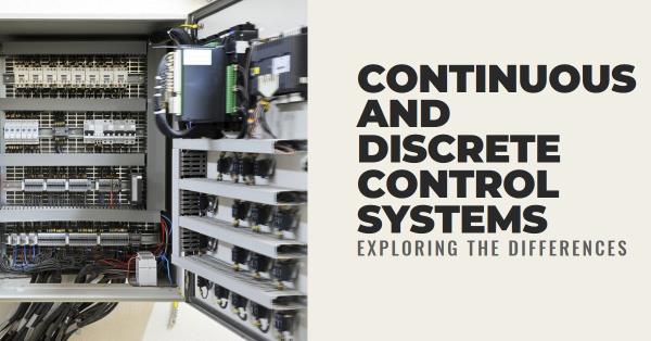 What is continuous and discrete control system