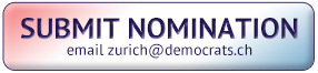 Submit nomination by emailing zurich@democrats.ch