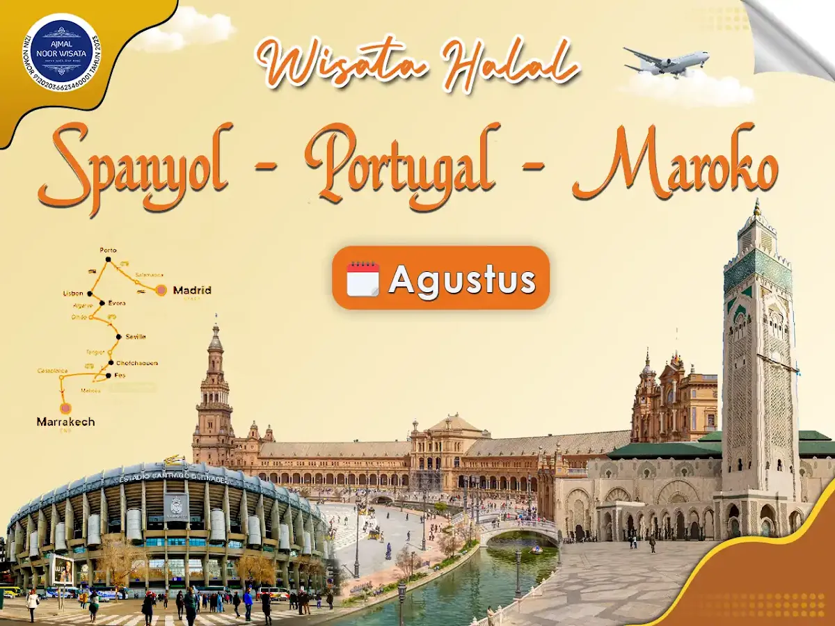 Paket Tour Spanyol Portugal Maroko Agustus 2024