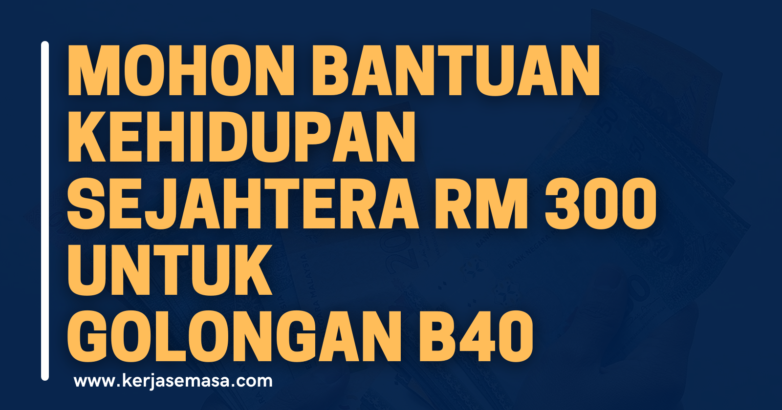 Mohon Bantuan Kehidupan Sejahtera RM 300 Khas Untuk B40