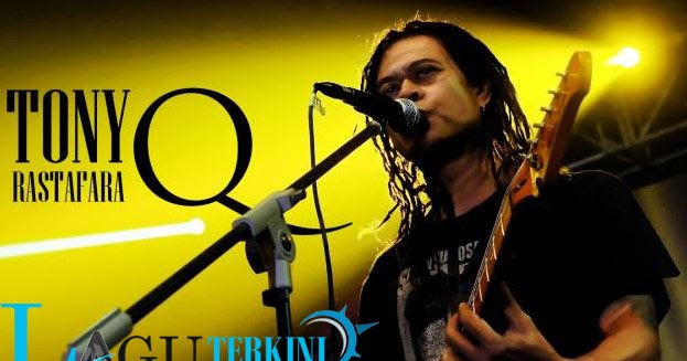 Download Lagu Reggae Tony Q Rastafara Mp3 Full Album 