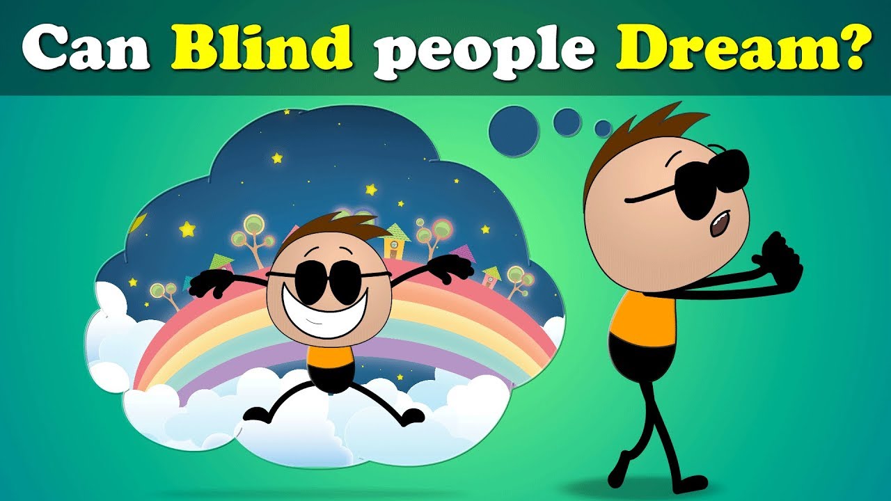 psychology facts about dreams for blind people