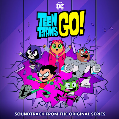 Teen Titans Go Soundtrack Various Artists