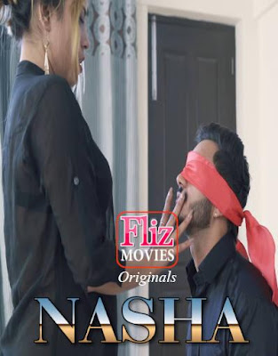 Nasha (2020) Hindi S01E01 Flizmovies Web Series 720p 