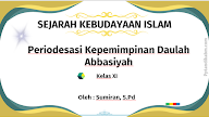 PPT Periodesasi Kepemimpinan Daulah Abbasiyah