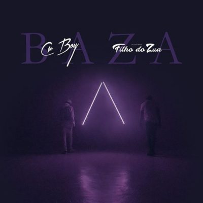 Cr Boy - Baza ft Filho Do Zua (2020) DOWNLOAD MP3 I BAIXAR MELHORES MÚSICAS AQUI • CristodioNews