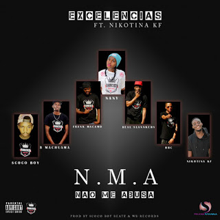 Excelencias feat. Nicotina KF - Nao Me Abusa (Prod. By Scoco Boy Beatz) (2016)