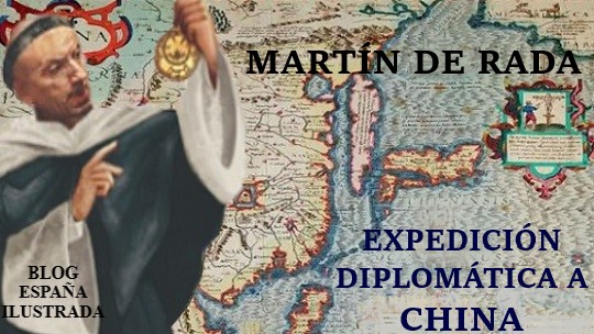 Martín Rada expedición diplomática China embajada