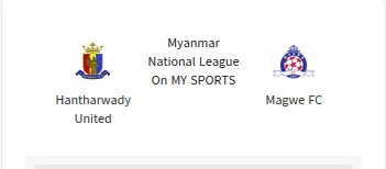 Hantharwady United vs Magwe FC( 26/9/2020 ) LIVE