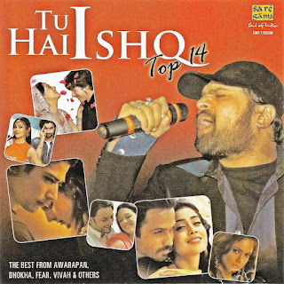 Tu Hai Ishq - Top 14 (2007) [FLAC] - DT