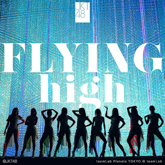 [Lirik+Terjemahan] JKT48 - Flying High (Terbang Tinggi)