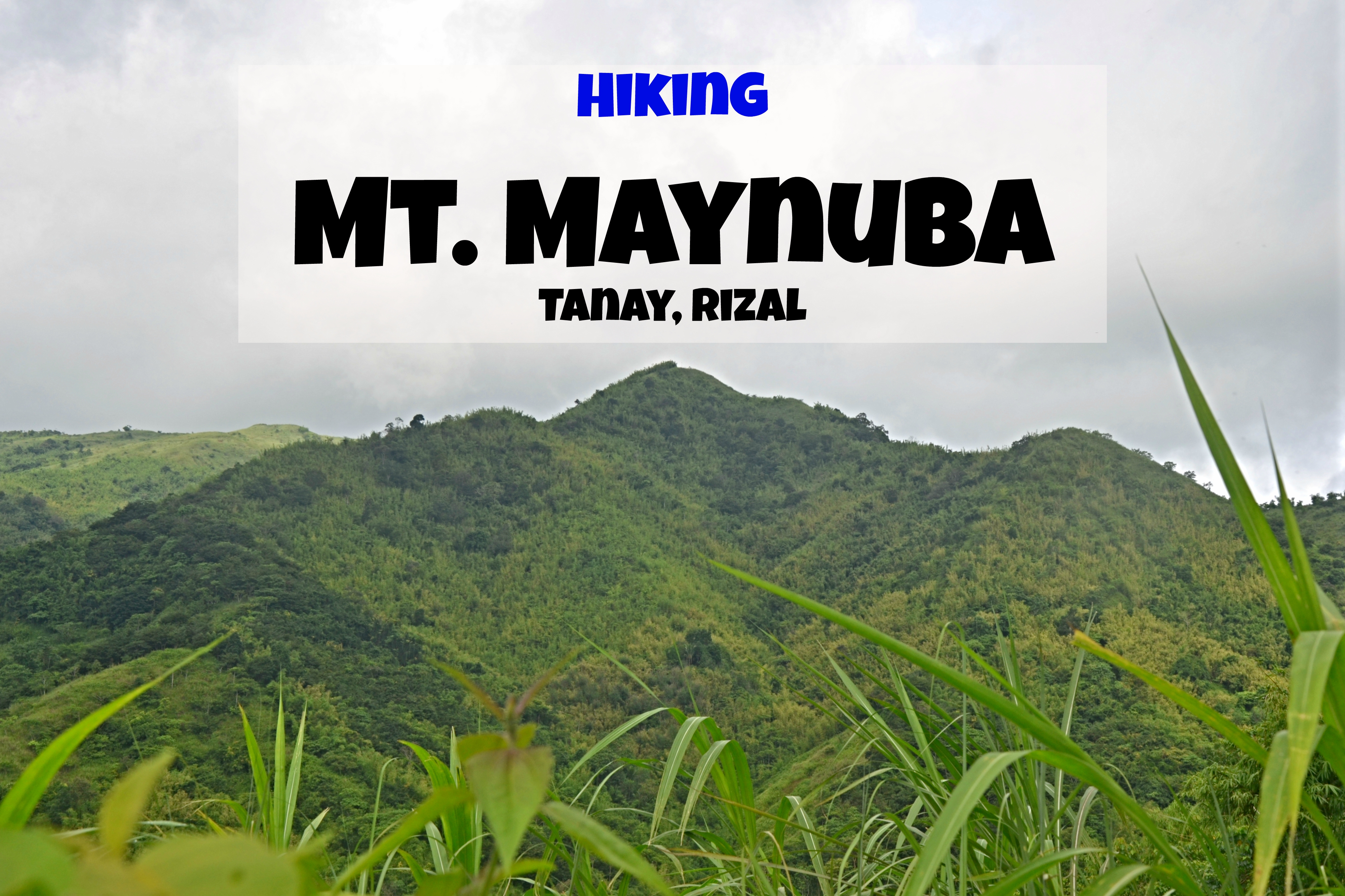 Hiking Mt. Maynuba Rizal