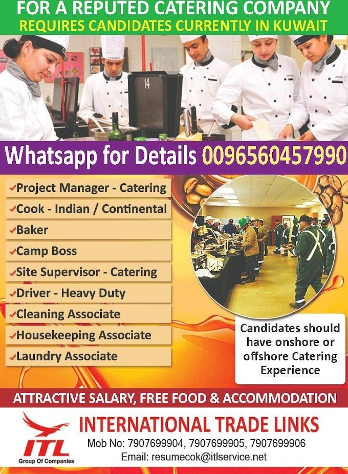 FOR A REPUTED CATERING COMPANY REQUIRES CANDIDATES CURRENTLY IN KUWAIT