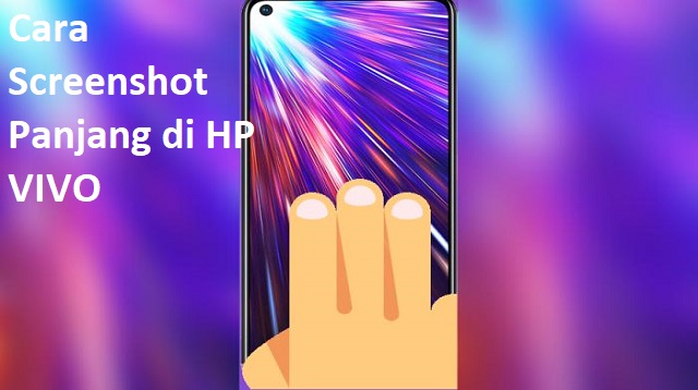 Cara Screenshot Panjang di HP VIVO