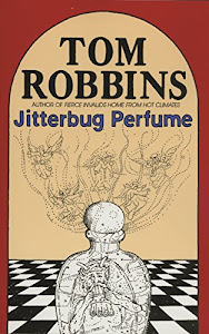 Jitterbug Perfume: A Novel