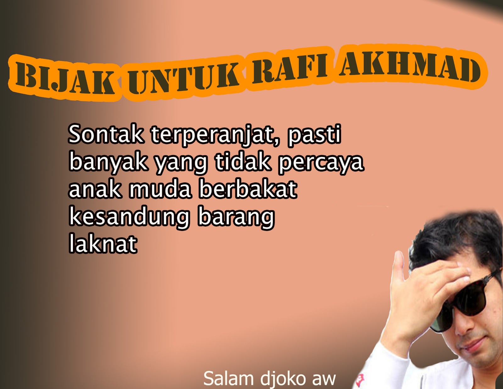 BANDAR KATA BIJAK RAFFI AKHMAT SEHARUSNYA BIJAK