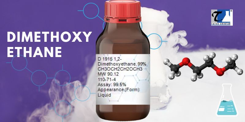 Dimethoxy Ethane