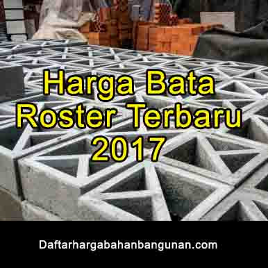 Harga Bata Roster  Terbaru 2021 Daftar Harga Bahan Bangunan