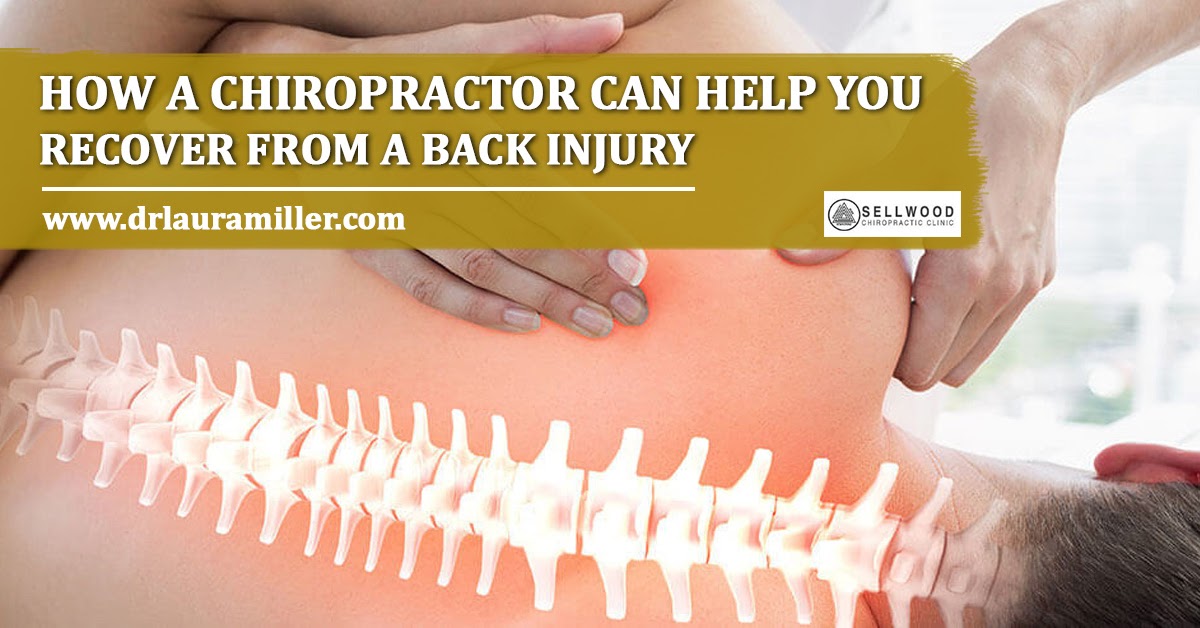 How a Chiropractor Can Help You Recover from a Back Injury