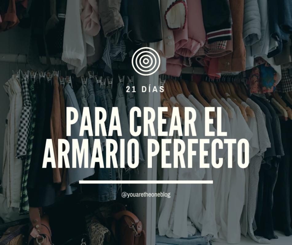 Como crear el armario perfecto