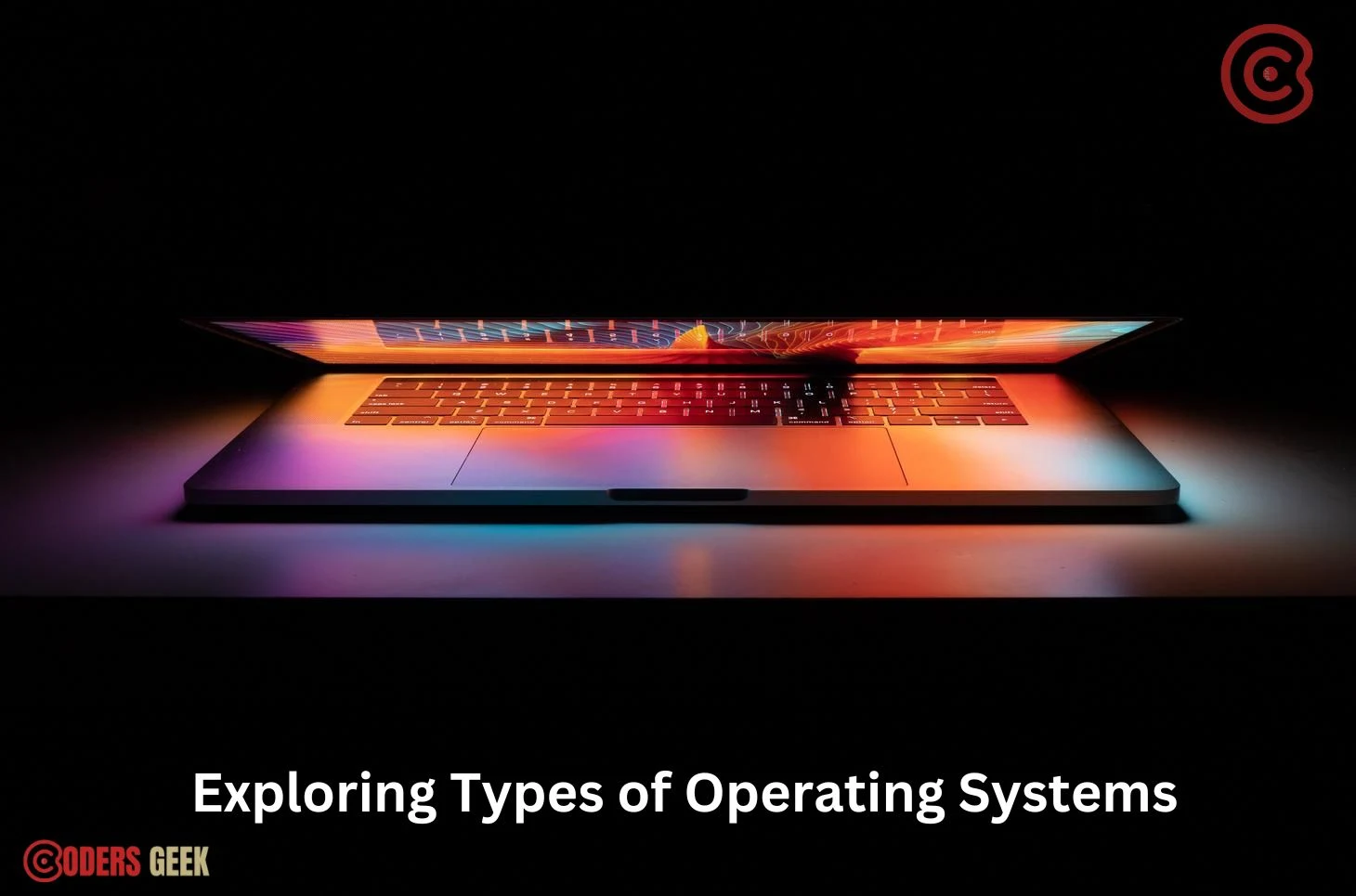 Exploring Types of Operating Systems: A Comprehensive Overview