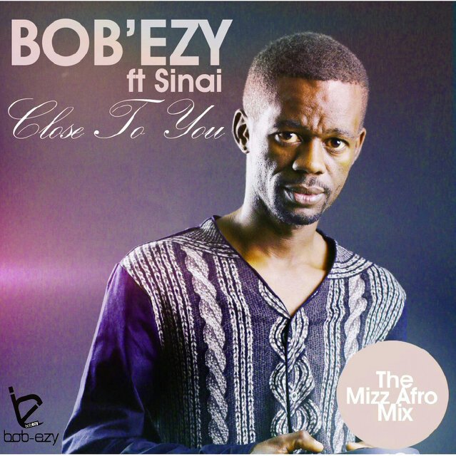 (Afro) Bobezy ft. SInai - Close To You (Mizz Afro Mix) (2016) 