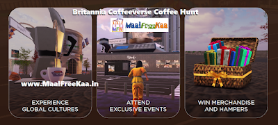 Britannia Coffeeverse Coffee Hunt Contest Win Prizes Entries coming outside the Contest period will not be eligible for the Contest