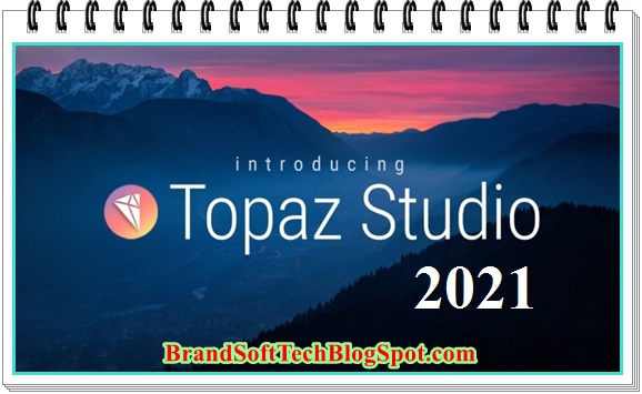 Topaz Studio (2021) Free Download For PC
