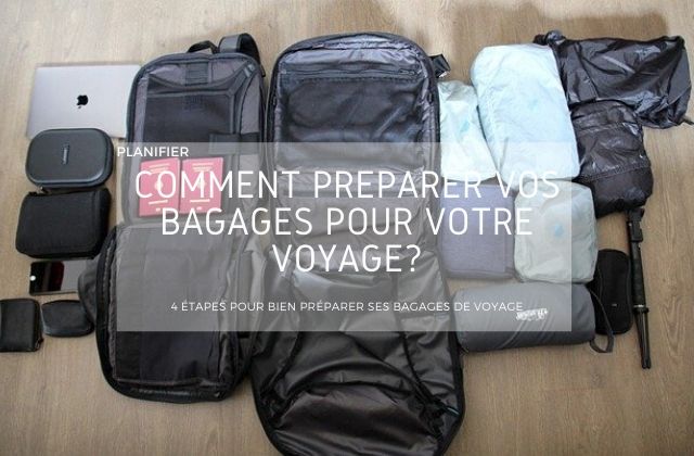 Comment préparer vos bagages de voyage