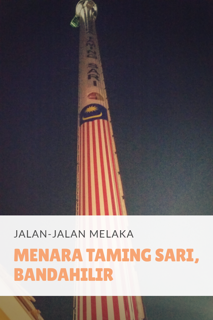 Menguji Gayat Di Menara Taming Sari, Melaka