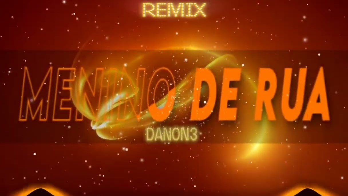 DANON3 BEATZ & Haylton Dias - Menino De Rua (Remix)