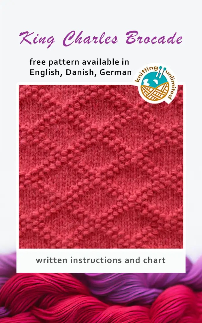 King Charles Brocade stitch pattern is free and available in English, Danish, and German