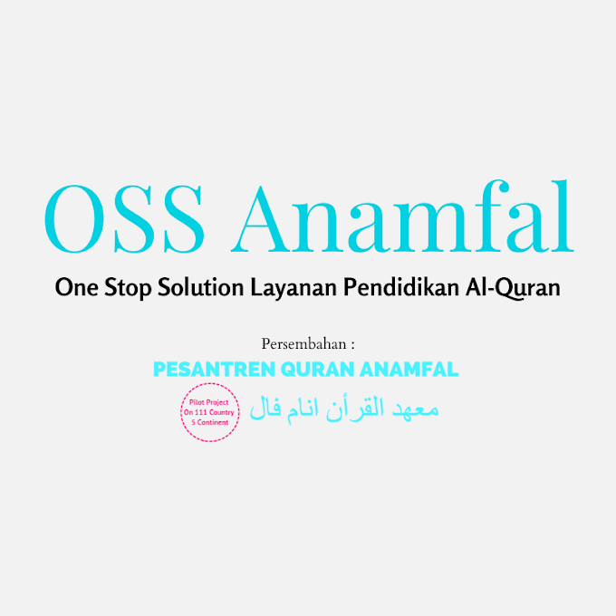 Profile OSS Anamfal I One Stop Solution Layanan Pendidikan Al-Qur'an