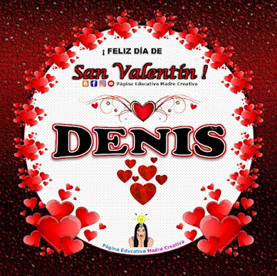 Feliz Día de San Valentín - Nombre Denis