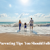 Parenting Manual -   Tips to Make You A Better Parent