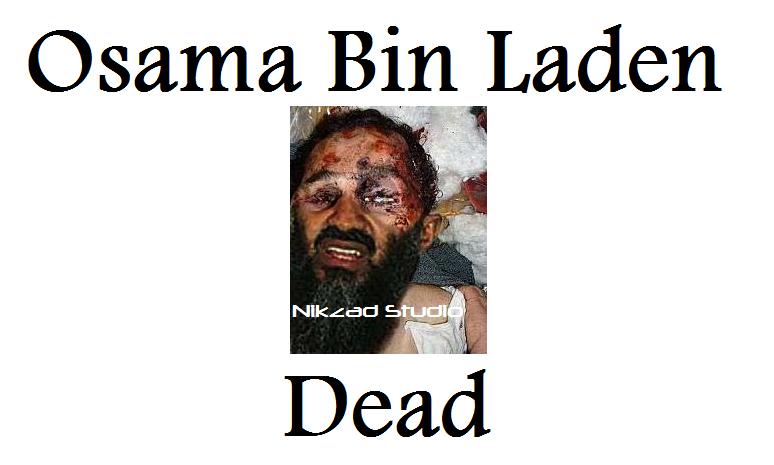 osoma bin laden dead. Osama bin Laden Dead Photo