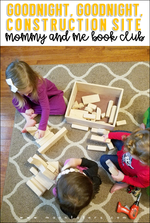 Building Site-Melissa and Doug Wooden Blocks: Goodnight, Goodnight Construction Site Mommy and Me Book Club