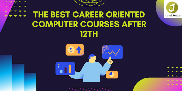 Computer course in Delhi, Computer course after 12th