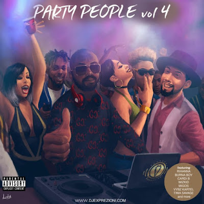 [Download Mixtape] Classy DJ Exprezioni – Party People Vol. 4 Mix