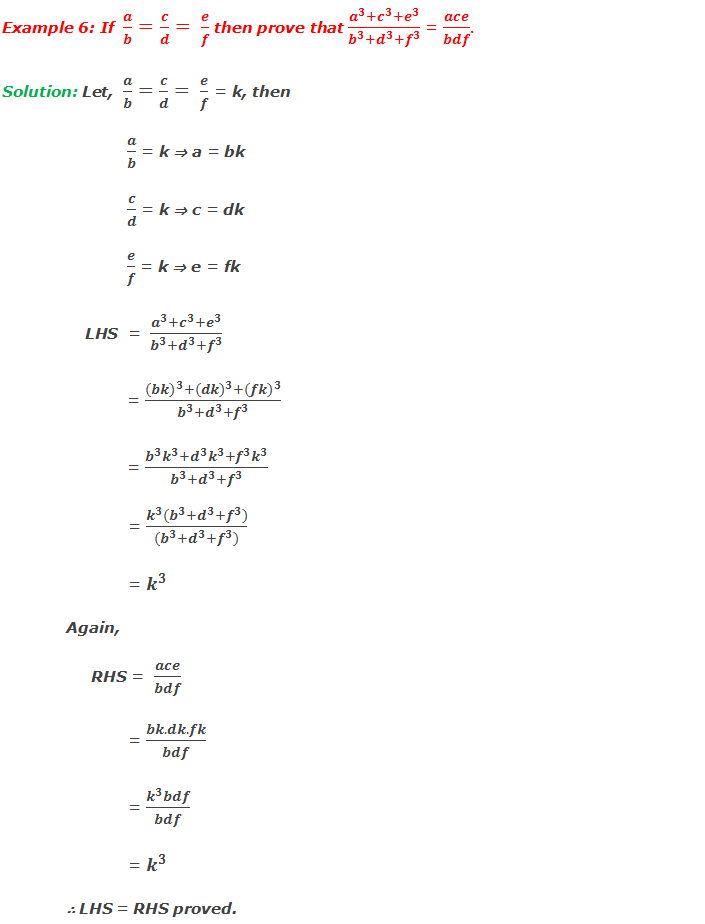 Example 6: If  a/b=c/d= e/f then prove that (a^3+c^3+e^3)/(b^3+d^3+f^3 ) = ace/bdf.