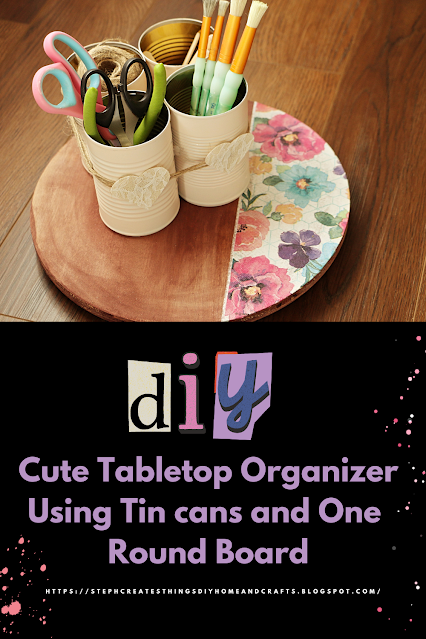 DIY Cute Tabletop Organizer Using Metal Cans